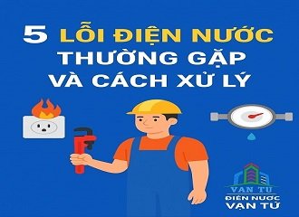 5 Lỗi Điện Nước Thường Gặp Trong Nhà Phố Và Cách Xử Lý Hiệu Quả